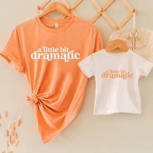 Little Bit Dramatic Mum & Kid Matching T-Shirts pregnancy clothes clearance