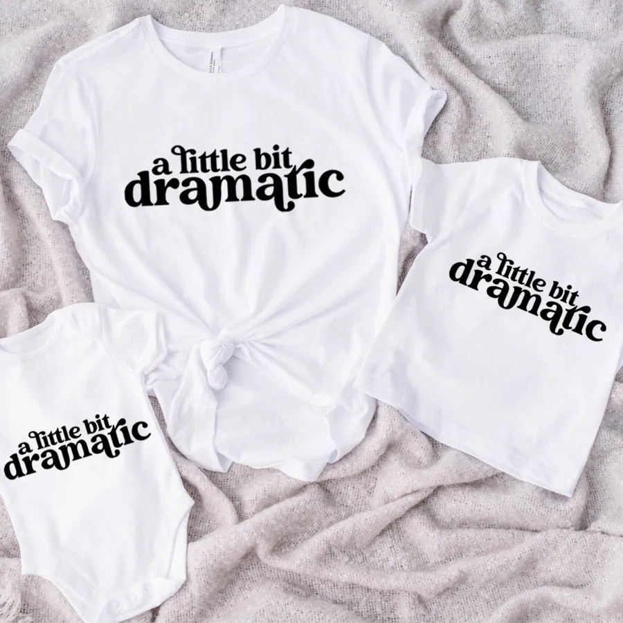 Little Bit Dramatic Mum & Kid Matching White T-Shirt & Bodysuits pregnancy clothes clearance