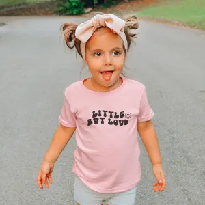 Little But Loud Kids T-Shirt girls pajamas promo