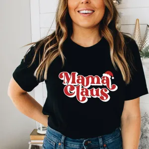 Mama Claus T-Shirt (MRK X) mum jeans promo