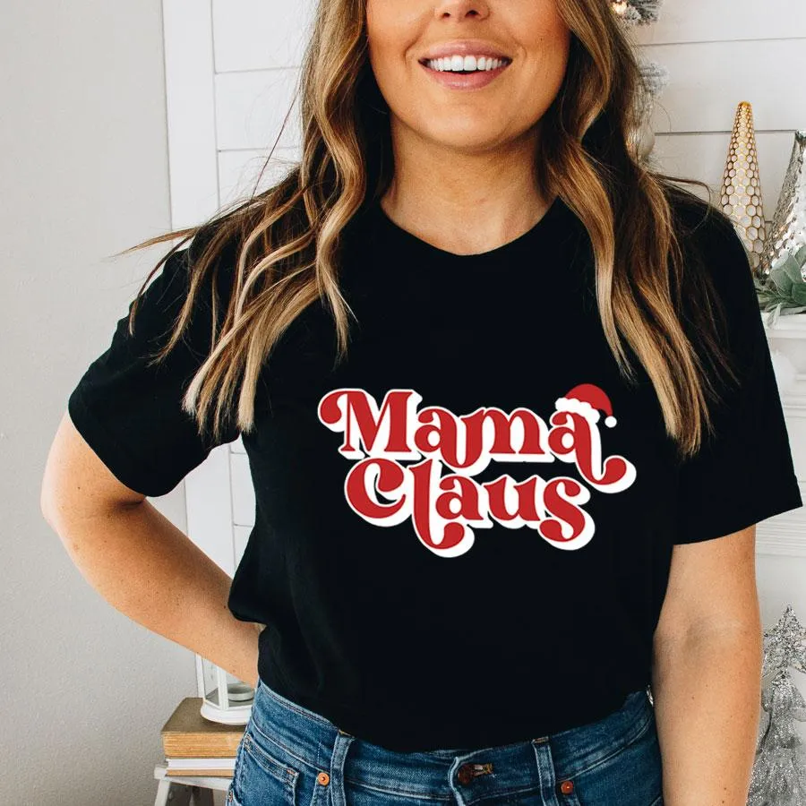 Mama Claus T-Shirt (MRK X) mum jeans promo