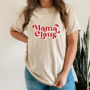Mama Claus T-Shirt (MRK X) mum jeans promo