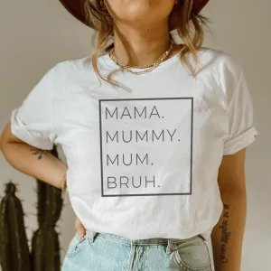 Mama, Mummy, Bruh Womens T-Shirt maternity dresses promo