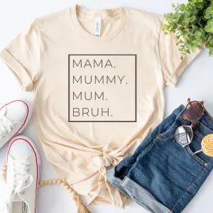 Mama, Mummy, Bruh Womens T-Shirt maternity dresses promo
