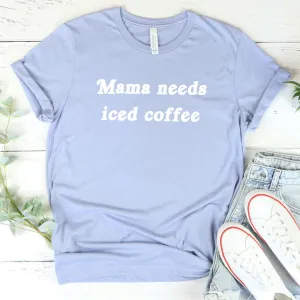 Mama Needs Iced Coffee T-Shirt maternity dresses promo