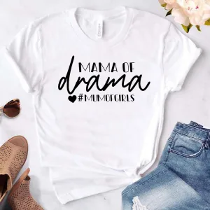 Mama Of Drama T-Shirt (MRK X) mum blouses clearance