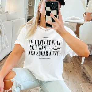 MRK Originals That Get What You Want Auntie T-Shirt Auntie Clothing - auntie fashion outlet