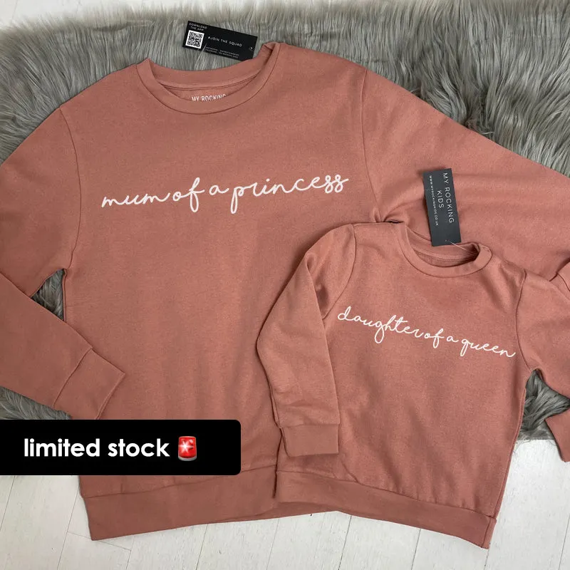 Mum Of A Princess/Daughter Of A Queen Dusty Pink Sweatshirts (MRK X) breastfeeding tops cheap