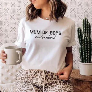 Mum of Boys Hashtag Outnumbered T-Shirt mum blouses clearance