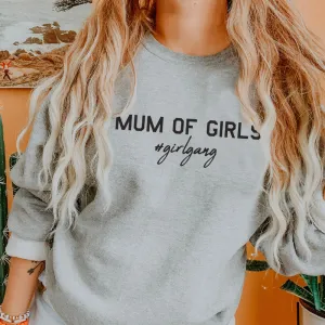 Mum of Girls (#GirlGang) Sweatshirt (MRK X) nursing tops best deals