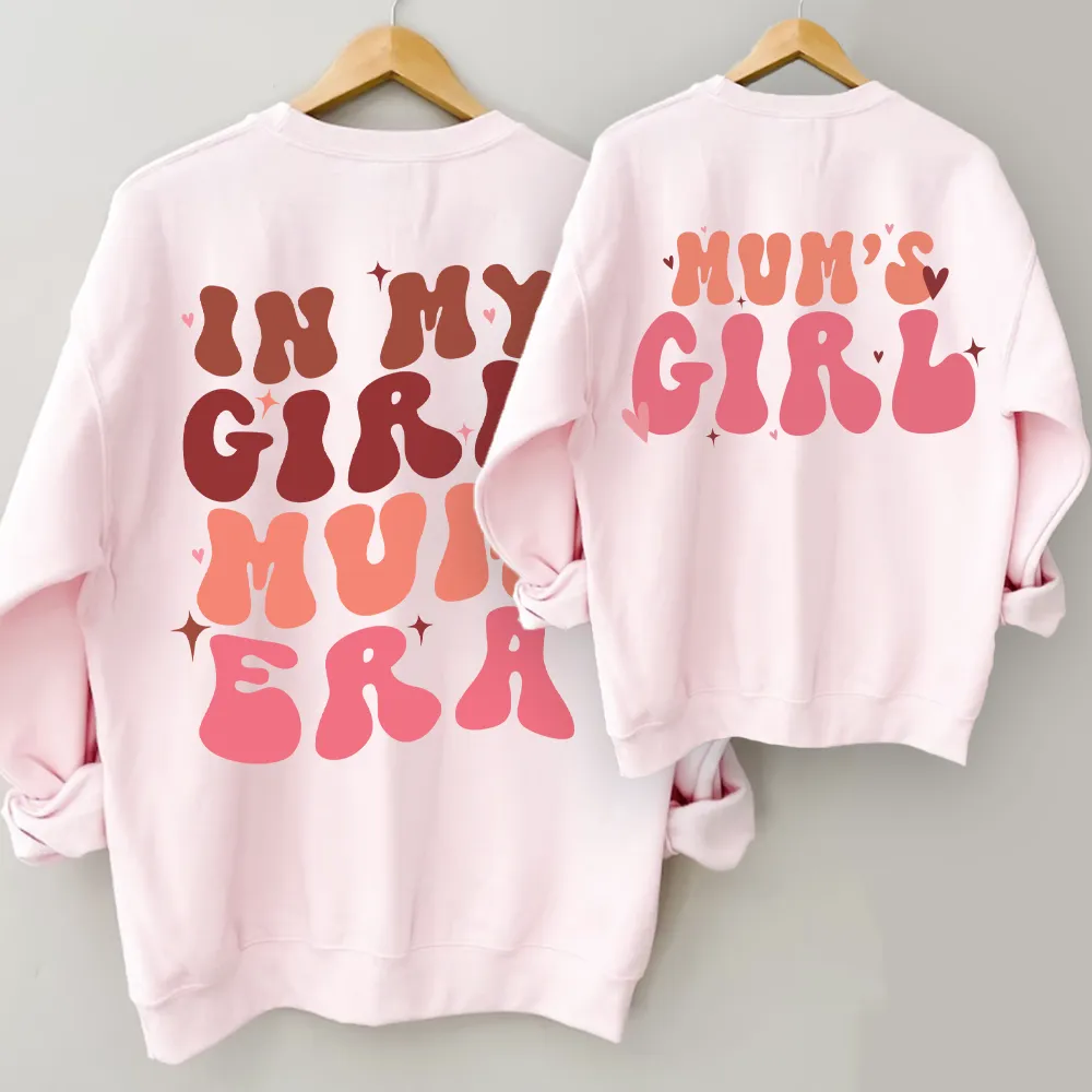My Girl Mum Era & Mum's Girl Front & Back Logo Sweatshirts postpartum clothes sale
