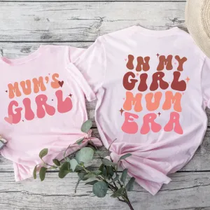 My Girl Mum Era & Mum's Girl Matching Front & Back Logo T-Shirts nursing tops best deals