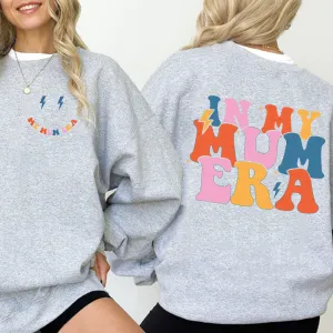 My Mum Era Front & Back Logo Sweatshirt postpartum clothes sale