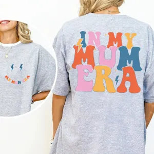 My Mum Era Front & Back Logo T-shirt mum blouses clearance