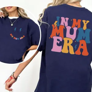 My Mum Era Front & Back Logo T-shirt mum blouses clearance