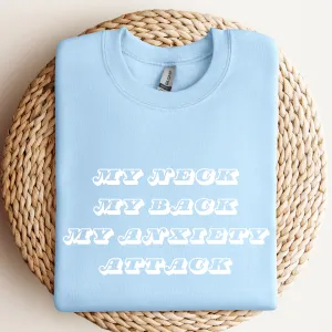 Neck, Back & Anxiety Sweatshirt mum jeans promo