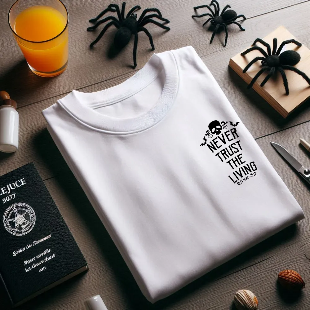 Never Trust The Living T-Shirt pregnancy jeans best price