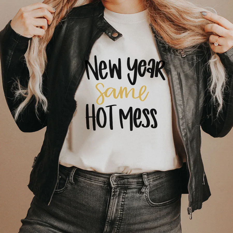 New Year Same Hot Mess Womens T-Shirt mum blouses clearance