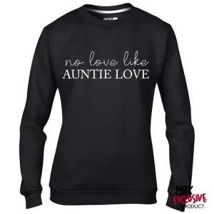 No Love Like Auntie Love Black Sweater (MRK X) Auntie Clothing - auntie fashion outlet