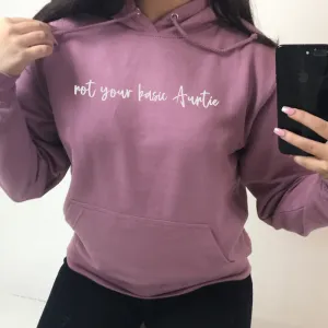 Not Your Basic Auntie Hoodie (MRK X) Auntie Clothing - auntie fashion outlet