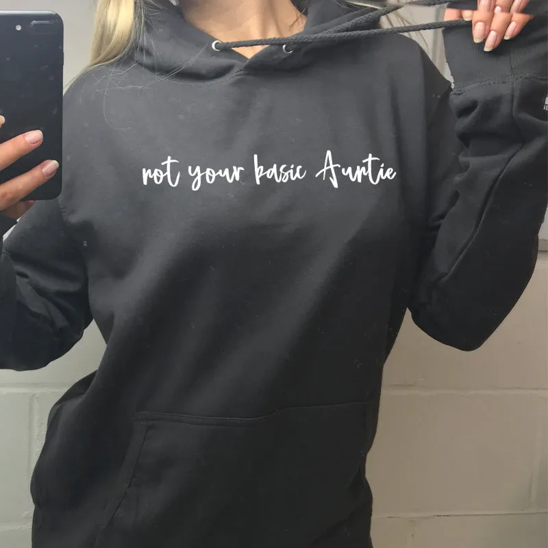 Not Your Basic Auntie Hoodie (MRK X)