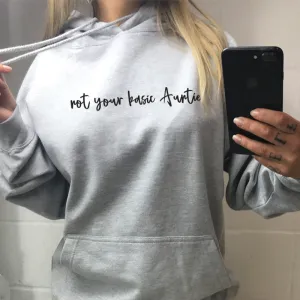 Not Your Basic Auntie Hoodie (MRK X) Auntie Clothing - auntie fashion outlet