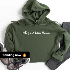 Not Your Basic Mama Hoodie (MRK X) mum jeans promo