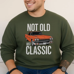 Not Old Just Classic Graphic Sweatshirt dad jeans best price