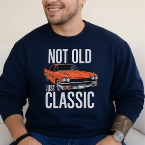 Not Old Just Classic Graphic Sweatshirt dad jeans best price