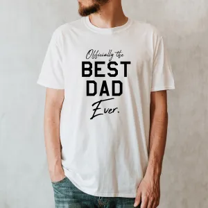 Officially Best Dad Ever T-Shirt dad bod shirts discount