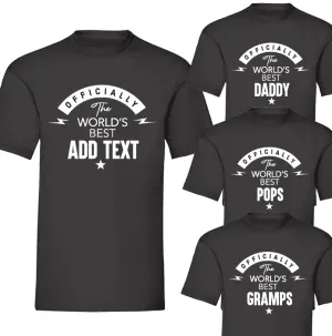 Officially The Best - Add Your Own Text - Black Tee (MRK X) dads clothes cheap