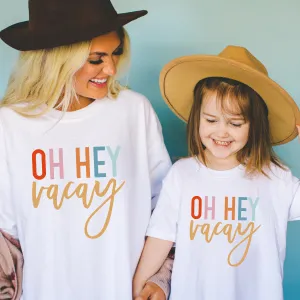Oh Hey Vacay Matching White T-Shirts maternity dresses promo