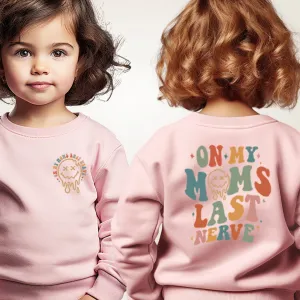 On Moms Last Nerve Front & Back Sweater girls skirts clearance
