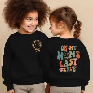 On Moms Last Nerve Front & Back Sweater girls skirts clearance