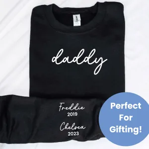 On My Sleeve Personalised Daddy Sweatshirt dad bod shirts discount