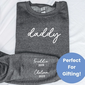 On My Sleeve Personalised Daddy Sweatshirt dad jeans best price