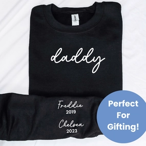 On My Sleeve Personalised Daddy Sweatshirt dad jeans best price