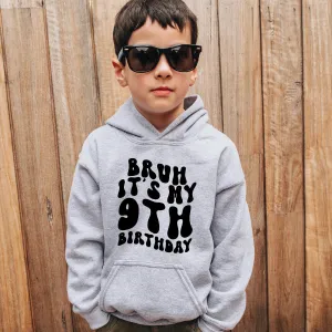 Personalised Bruh It's My Birthday Kids Hoodie boys clothes cheap sale