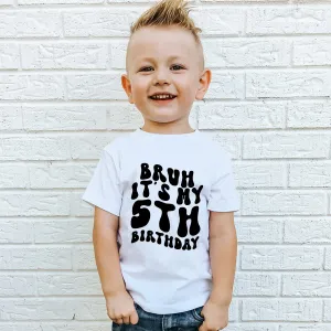 Personalised Bruh It's My Birthday T-Shirt boys clothes cheap sale