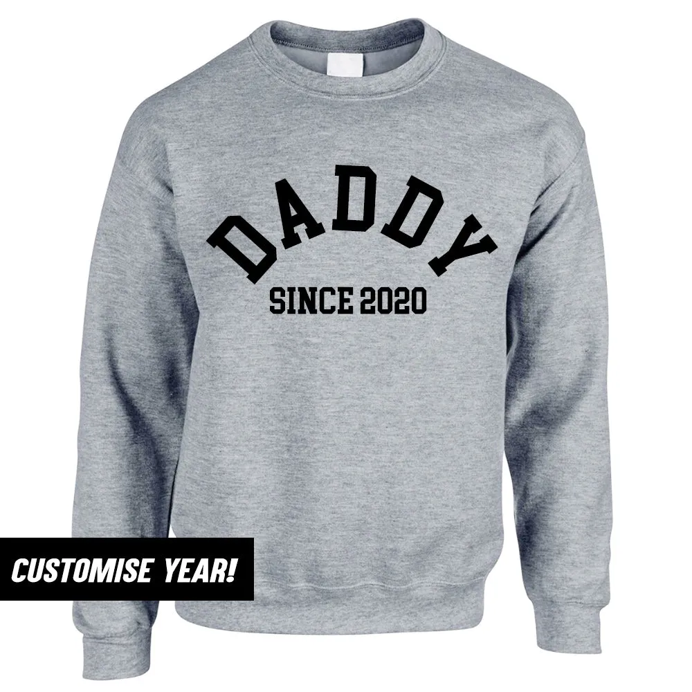 Personalised Daddy Since Sweatshirt (MRK X) dad bod shirts discount