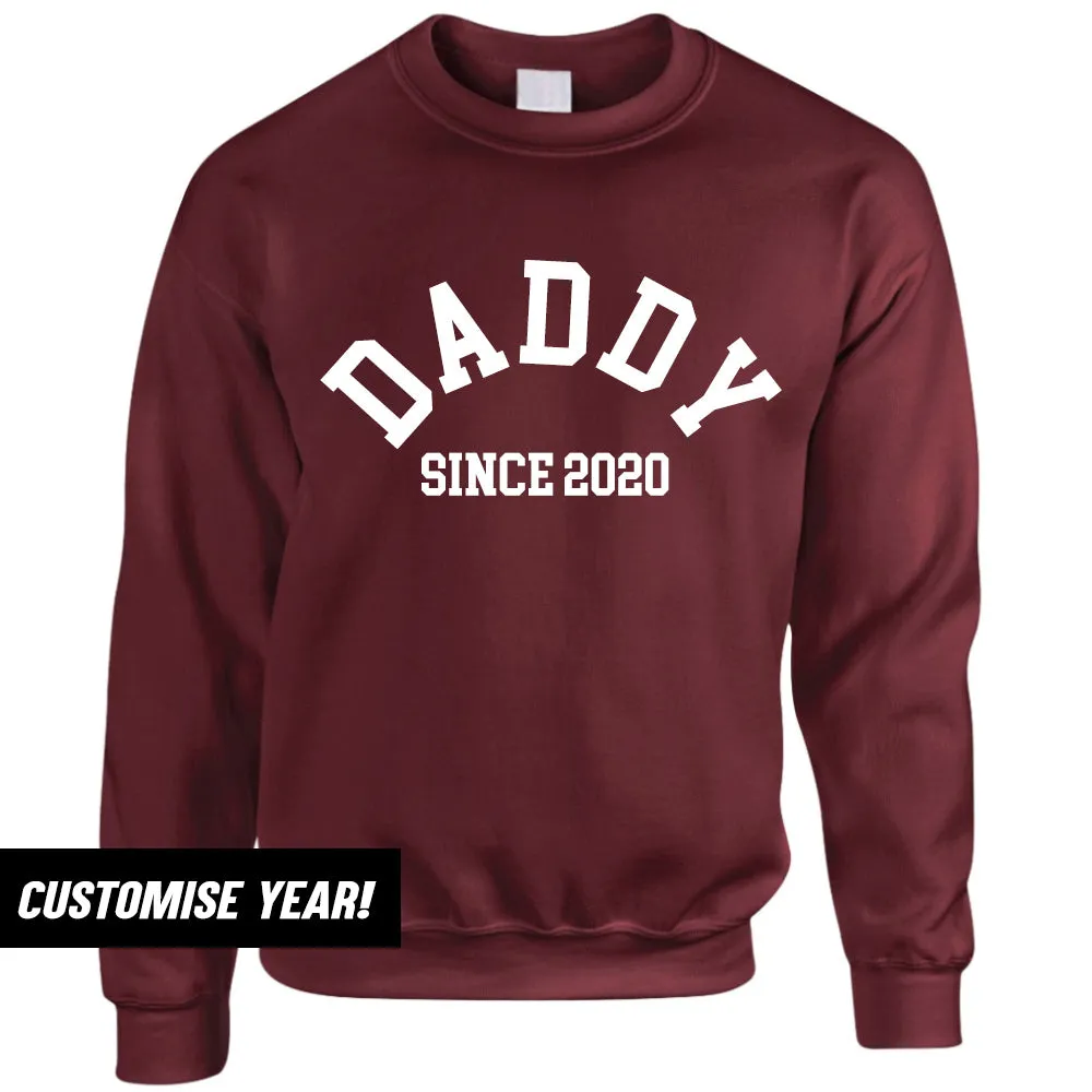 Personalised Daddy Since Sweatshirt (MRK X) dad bod shirts discount
