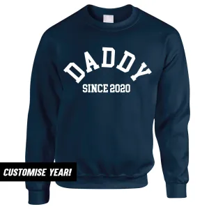 Personalised Daddy Since Sweatshirt (MRK X) daddy outfits clearance
