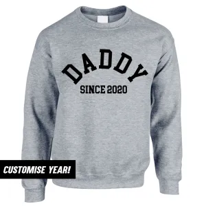Personalised Daddy Since Sweatshirt (MRK X) dad bod shirts discount