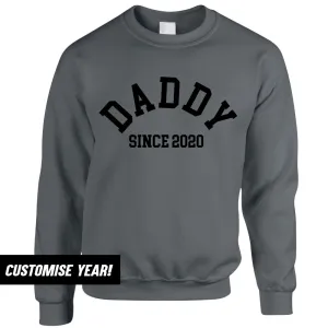 Personalised Daddy Since Sweatshirt (MRK X) daddy outfits clearance