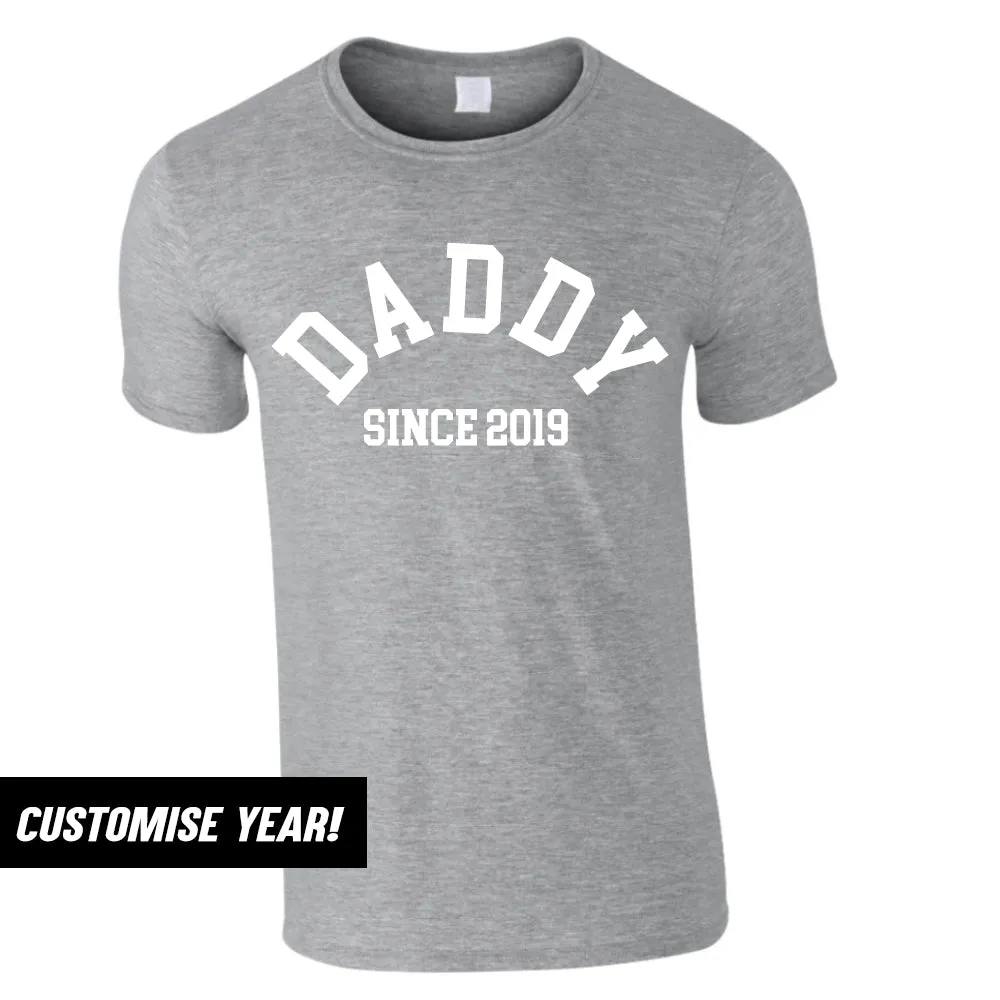 Personalised Daddy Since T-Shirt (MRK X) daddy outfits clearance