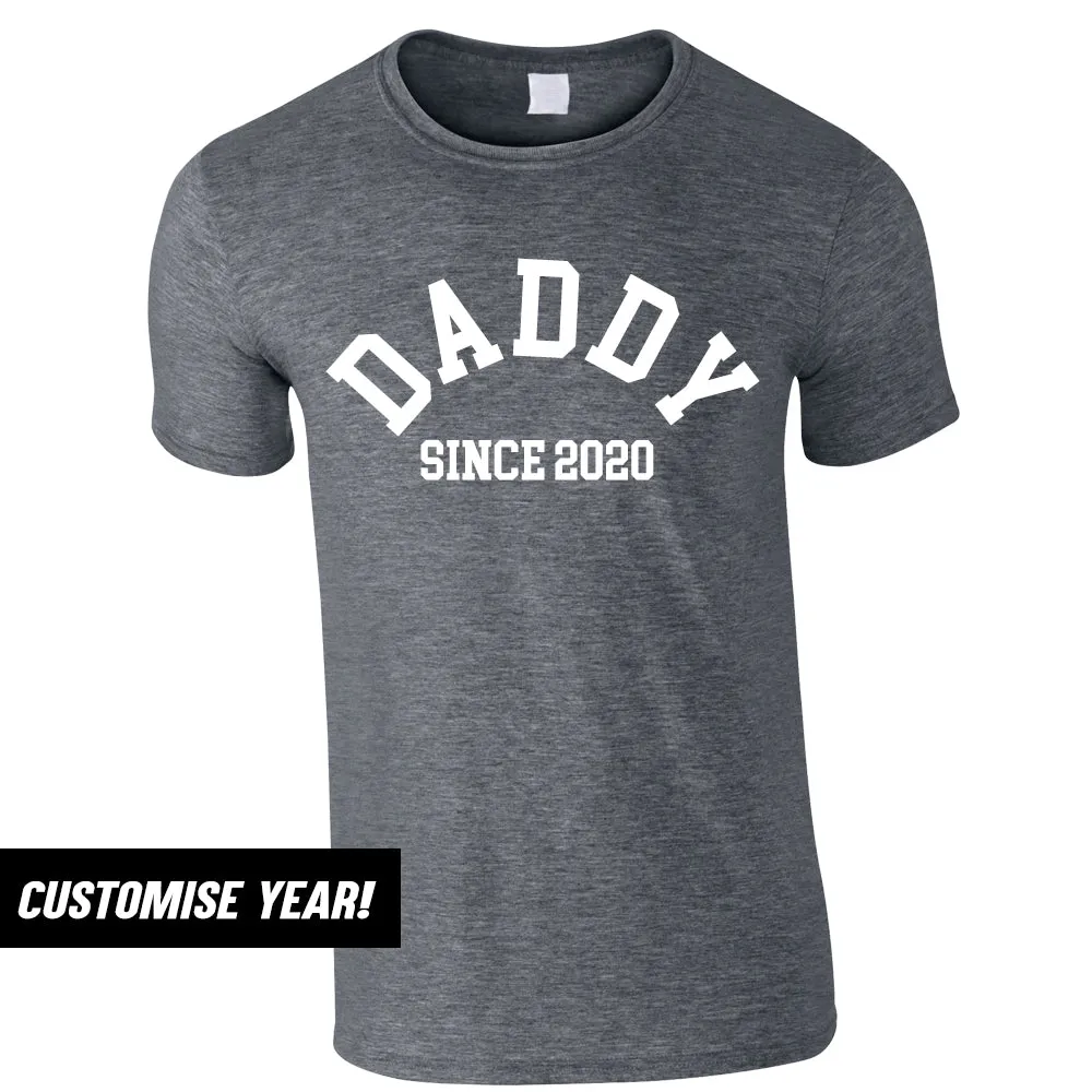Personalised Daddy Since T-Shirt (MRK X) daddy outfits clearance