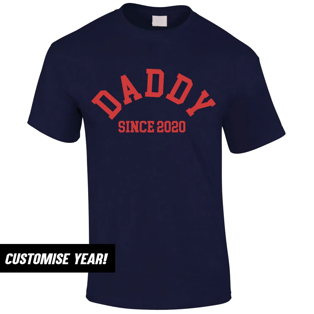 Personalised Daddy Since T-Shirt (MRK X) dad bod shirts discount