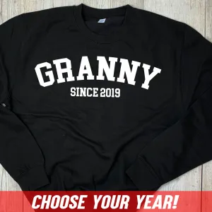 Personalised Granny Since Sweatshirt (MRK X) grandma outfits sale