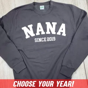 Personalised Nana Since Sweatshirt (MRK X) grandma outfits sale