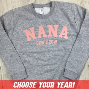 Personalised Nana Since Sweatshirt (MRK X) grandma outfits sale